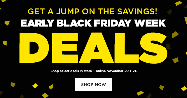early black friday deals. shop now.