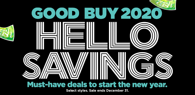 good buy 2020 hello savings. shop now.