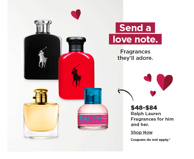 send a love note. $48-$84 ralph lauren fragrances for him and her. shop now.