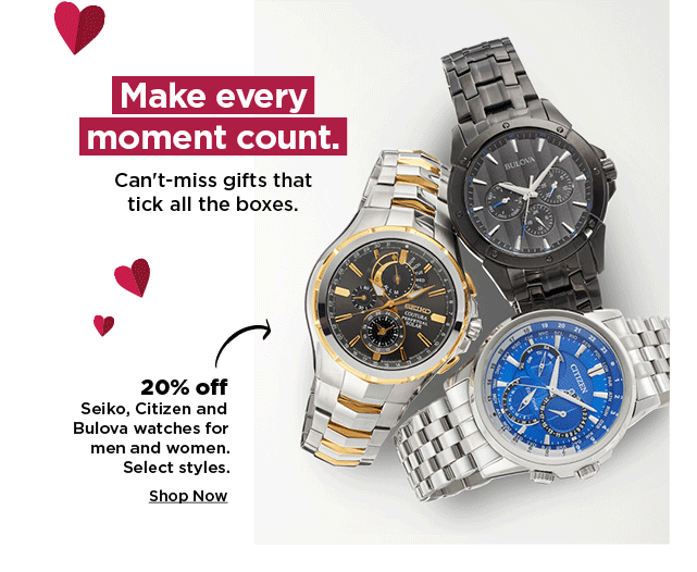 20% off seiko, citizen and bulova watches for men and women. shop now.
