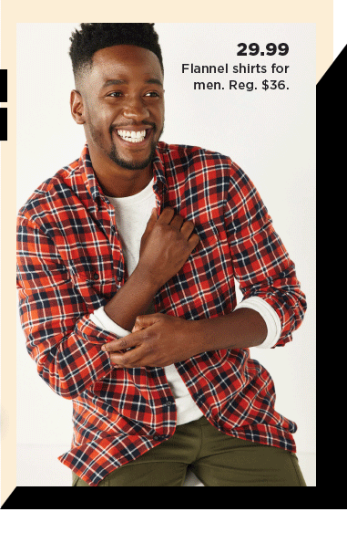 $29.99 flannel shirts for men. shop now.