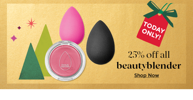 25% off beauty blender.  shop now.
