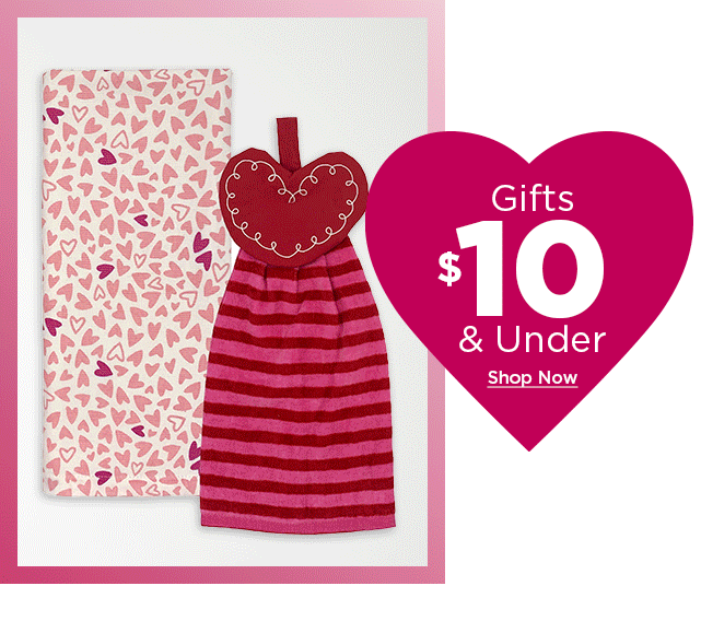 $10 and under valentines day gifts. shop now.