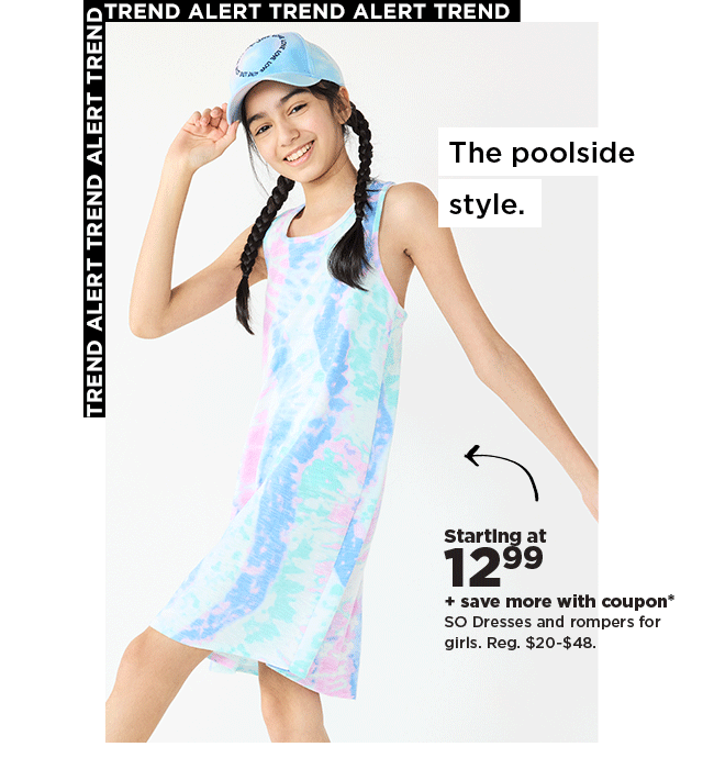 starting at 12.99 plus save more with coupon on SO dresses and rompers for girls. shop now.