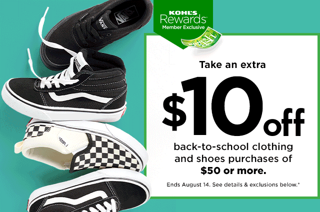 take an extra $10 off your back to school clothing and shoes purchases of $50 or more.  shop now.