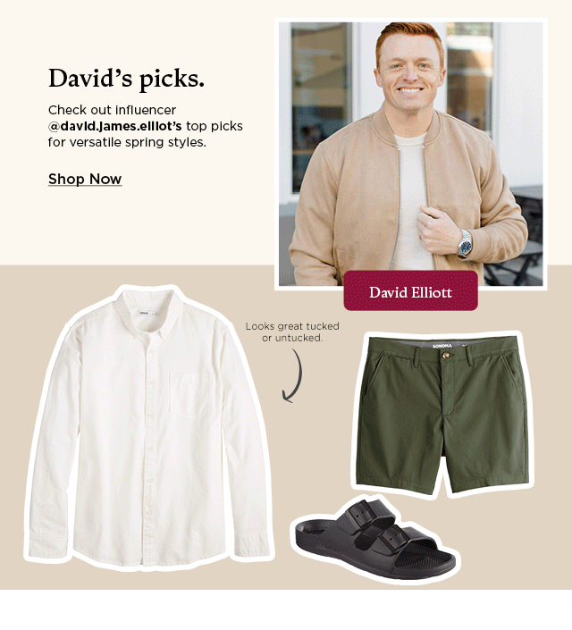 david elliott's top picks for versatile spring styles. shop now.