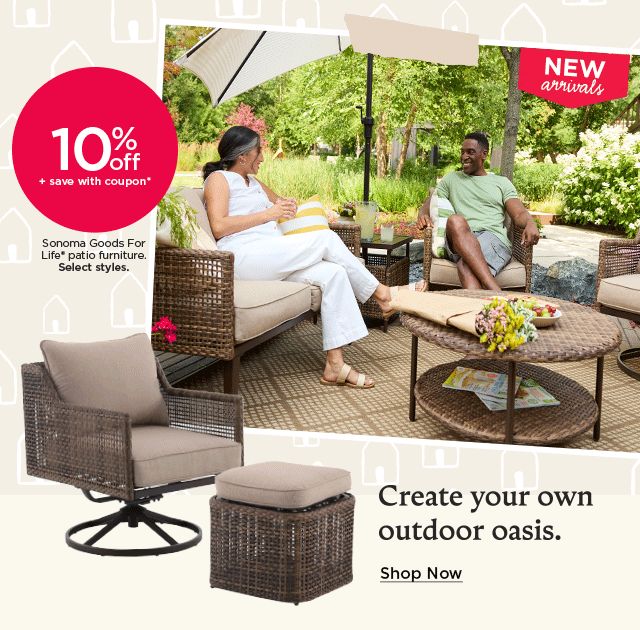 Create your own outdoor oasis. Shop now.