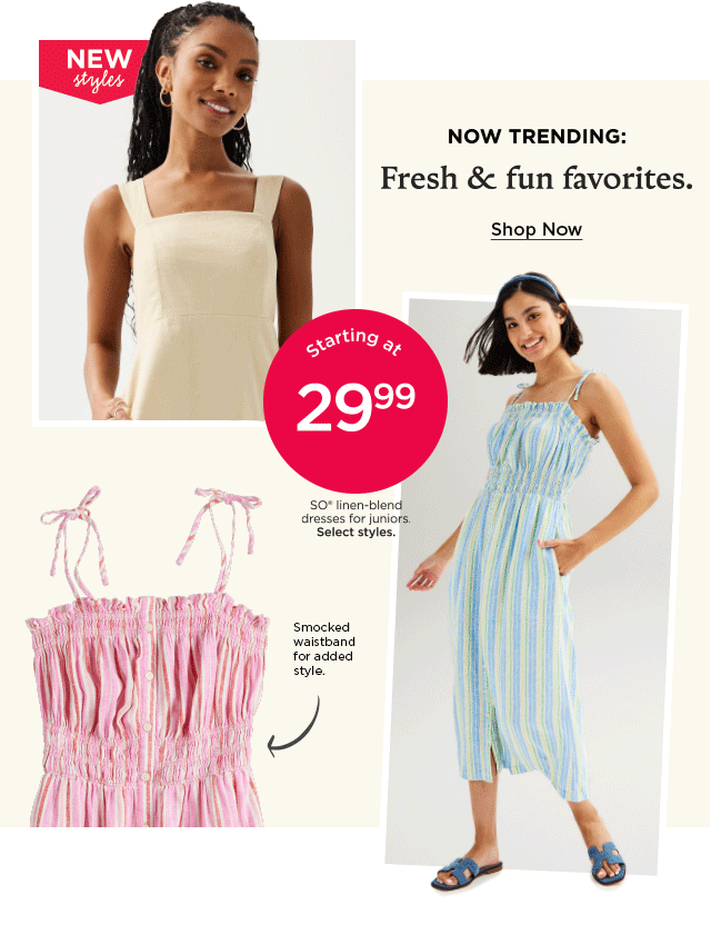 starting at $29.99 so linen dresses for juniors. select styles. shop now.