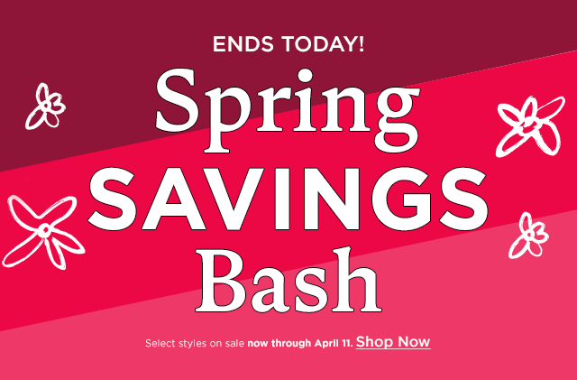 spring savings bash. select styles on sale. shop now.