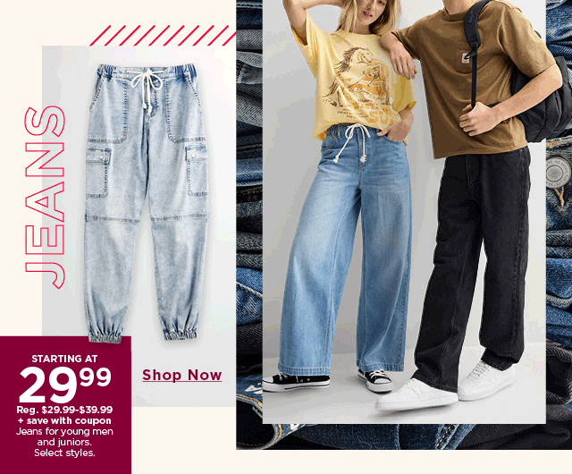 starting at $29.99 jeans for young men and juniors