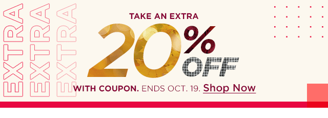 take an extra 20% off with coupon. shop now.