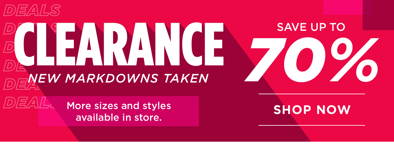 save up to 70%. shop clearance.