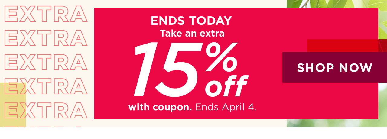 take an extra 15% off with coupon. shop now.