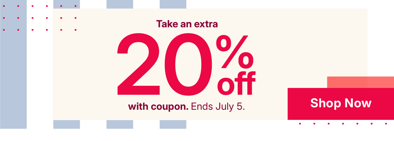 take an extra 20% off with coupon. shop now.