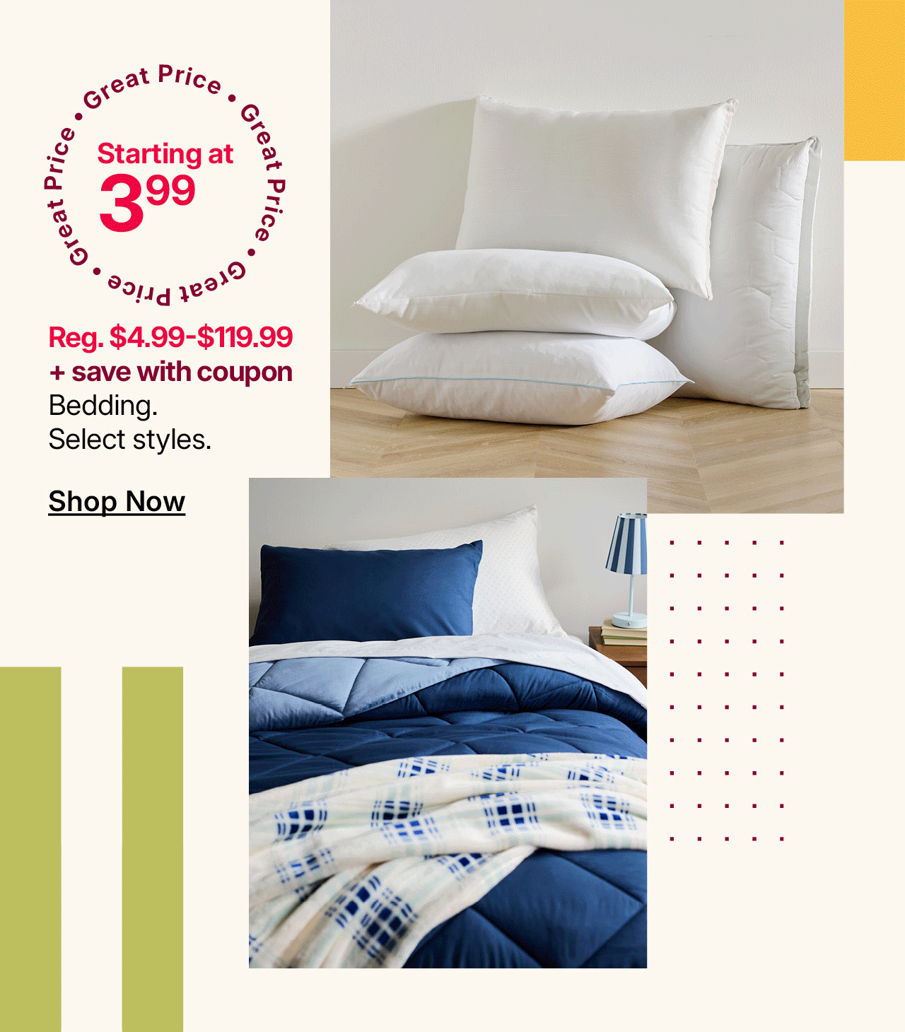 starting at 3.99 bedding. plus save with coupon. 