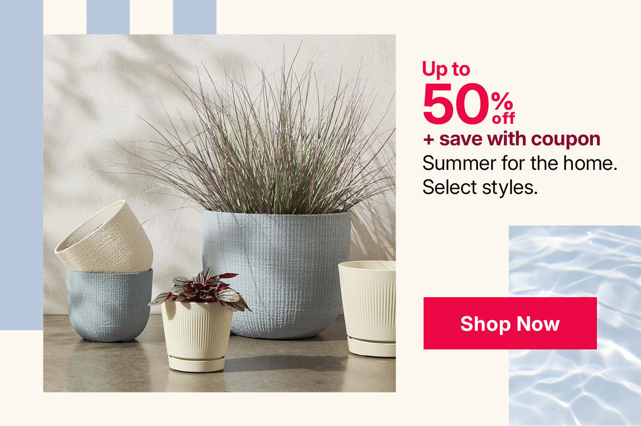 up to 40% off summer for the home