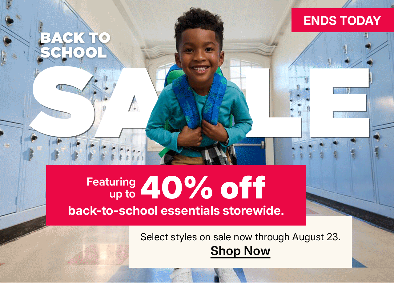 back to school sale. featuring up to 40% off back to school essentials storewide. shop now.