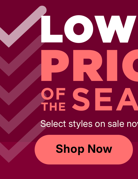 shop our lowest prices of the season