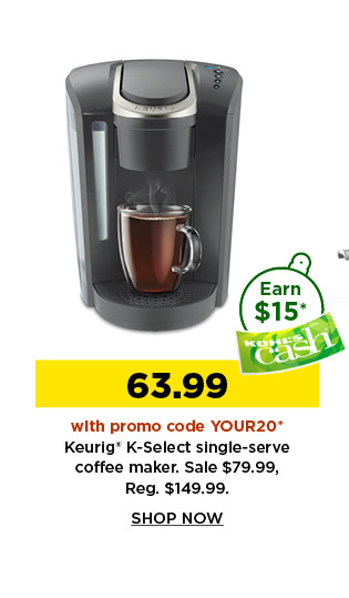 63.99 with promo code YOUR20 keurig k-select single serve coffee maker. shop now.