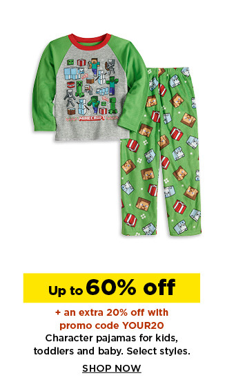 up to 60% off plus an extra 20% off with promo code YOUR20 character pajamas for kids toddlers and baby. shop now.