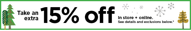 take an extra 15% off using promo code GOSAVE15. shop now.