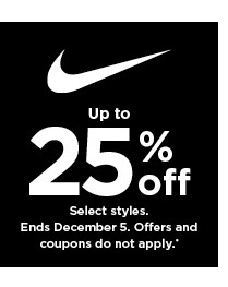 up to 25% off Nike for the family. Select styles. Offers and coupons do not apply. Shop now.