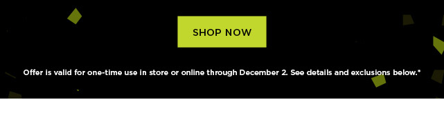 use this promo code for your mystery offer. shop now.