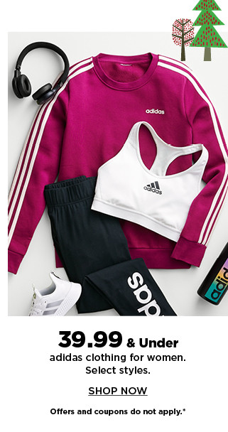 $39.99 and under adidas clothing for women.  shop now.