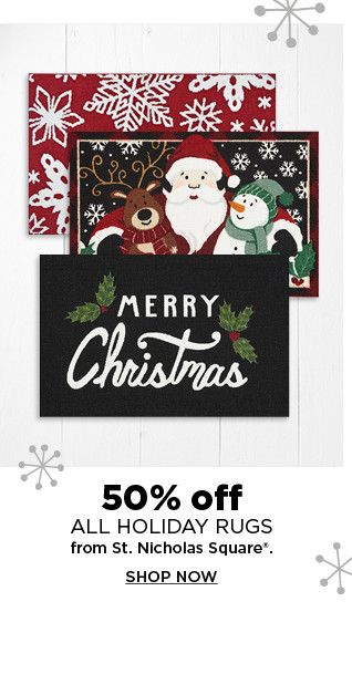 50% off st. nicholas square holiday rugs. shop now.