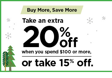 take an extra 20% when you spend $100 or more or take 15% off using promo code LETSGO. shop now.
