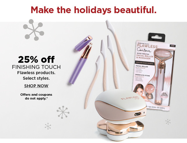 25% off finishing touch flawless products.  shop now.