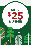 shop $25 & under gifts