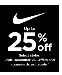 up to 25% off Nike for the family. Select styles. Offers and coupons do not apply. Shop now.