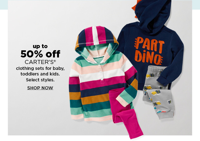 up to 50% off carters clothing sets for baby, toddlers and kids. shop now.