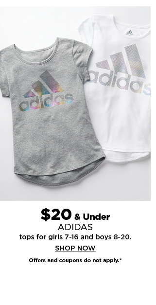 $20 and under adidas tops for girls 7 to 16 and boys 8 to 20. shop now.