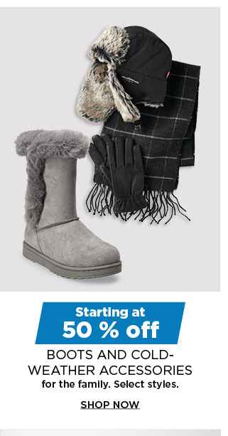 starting at 50% off end of season boots and cold weather accessories for the family. shop now.