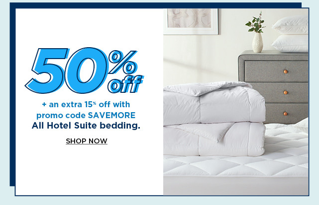 50% off plus take an extra 15% off with promo code SAVEMORE hotel suite bedding. shop now.