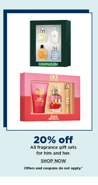 20% off fragrance gift sets for him and her. shop now.