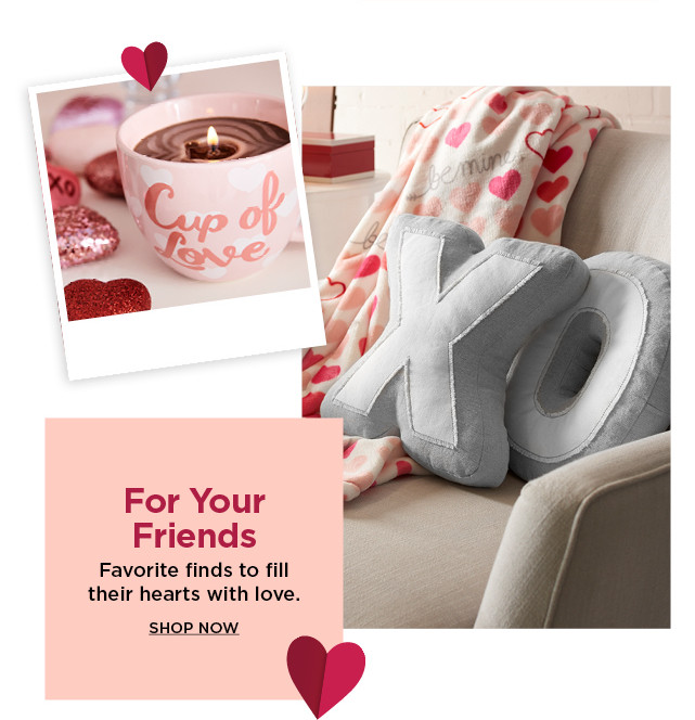 shop Valentine's Day for your friends