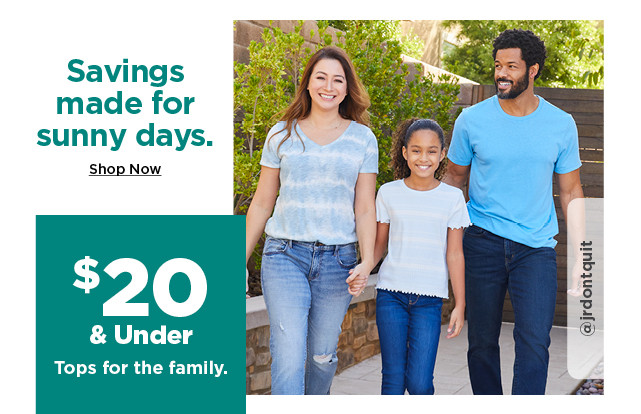 $20 and under tops for the family. shop now.