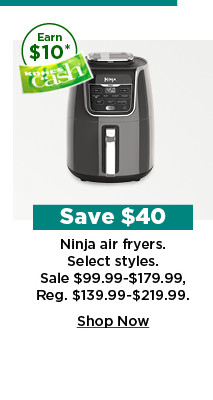 $40 off ninja air fryers. shop now.