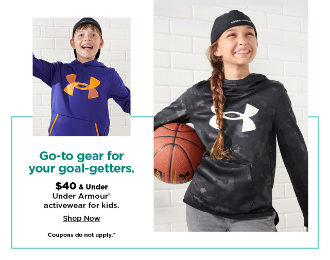 $40 and under Under Armour activewear for kids. shop now.