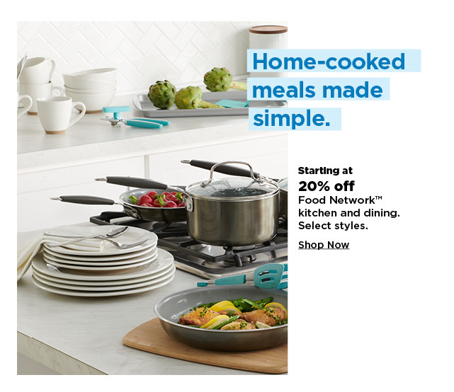 starting at 20% off food network kitchen and dining. shop now.