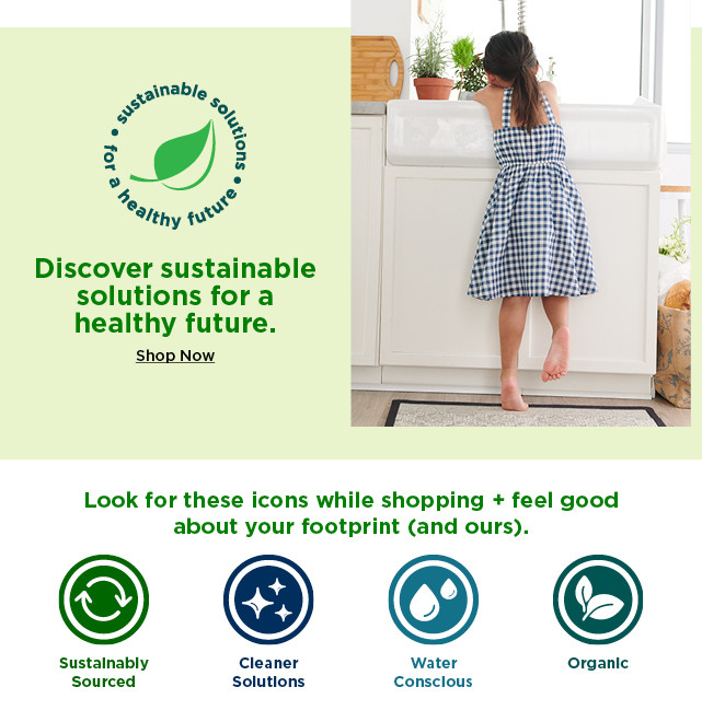 discover sustainable soutions for your future. shop now.