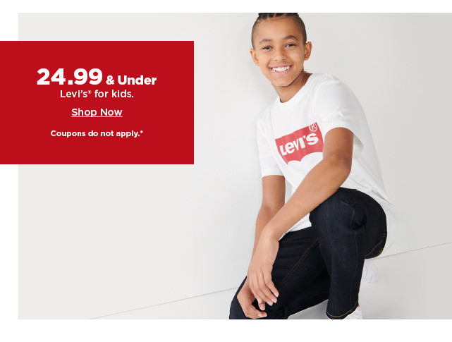 24.99 and under levis for kids. shop now.