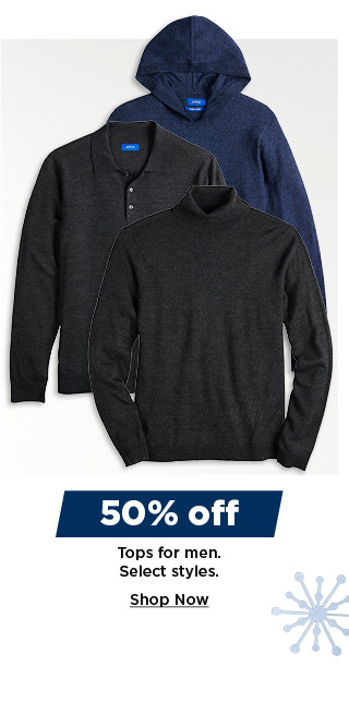 50% off tops for men and big and tall. shop now.