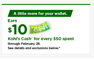 everyone gets $10 kohls cash for every $50 spent. shop now.