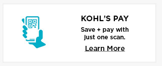 kohls pay. pay and apply offers with one scan. learn more.