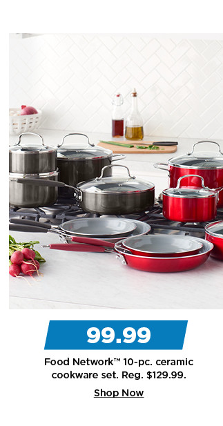 99.99 food network 10 piece ceramic cookware set. shop now.