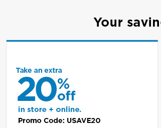 take an extra 20% off using promo code USAVE20. shop now.